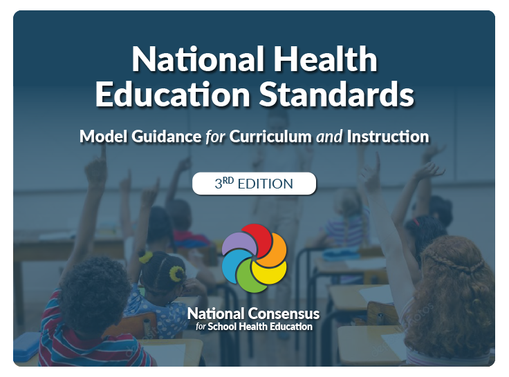 The Standards National Consensus for School Health Education